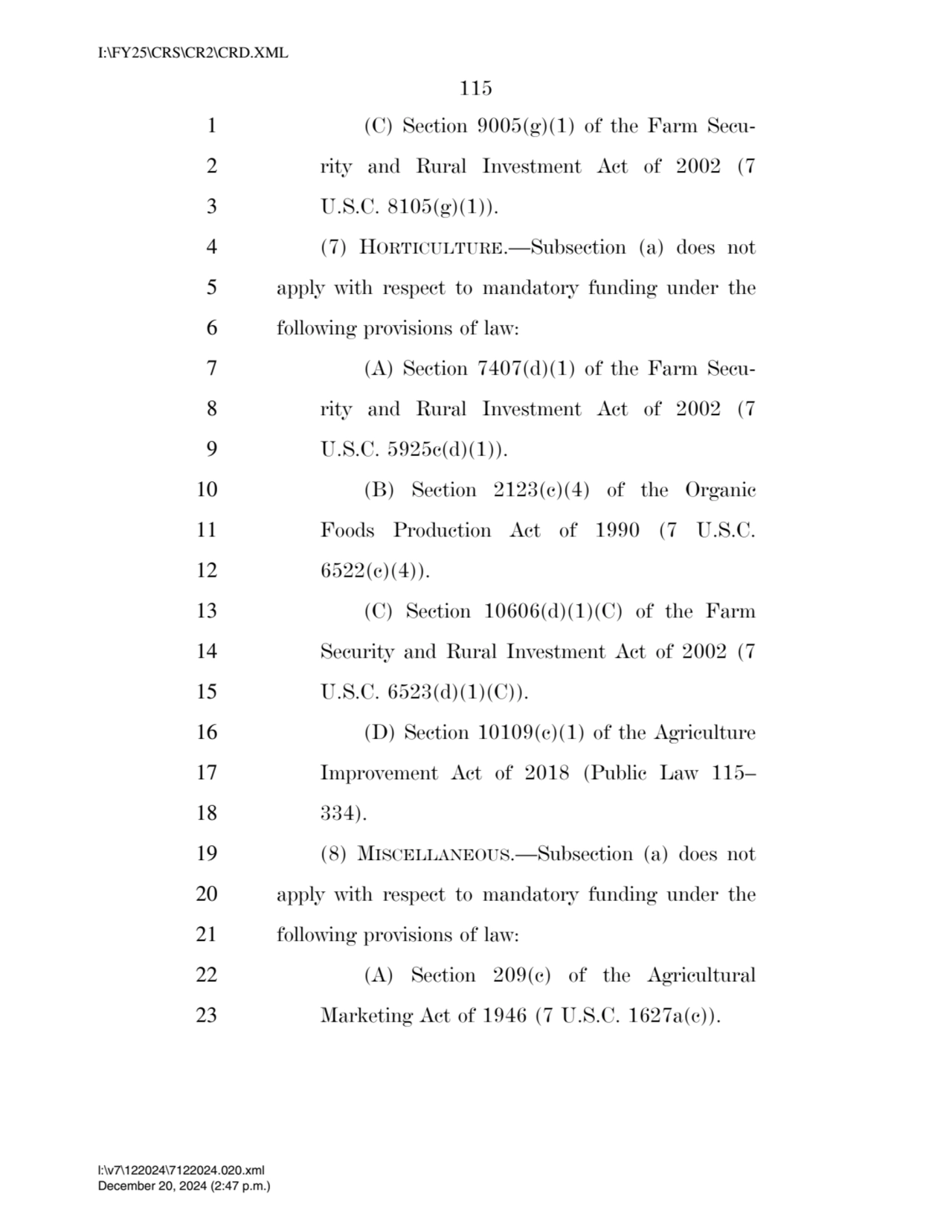 115 
1 (C) Section 9005(g)(1) of the Farm Secu2 rity and Rural Investment Act of 2002 (7 
3 U.S.…