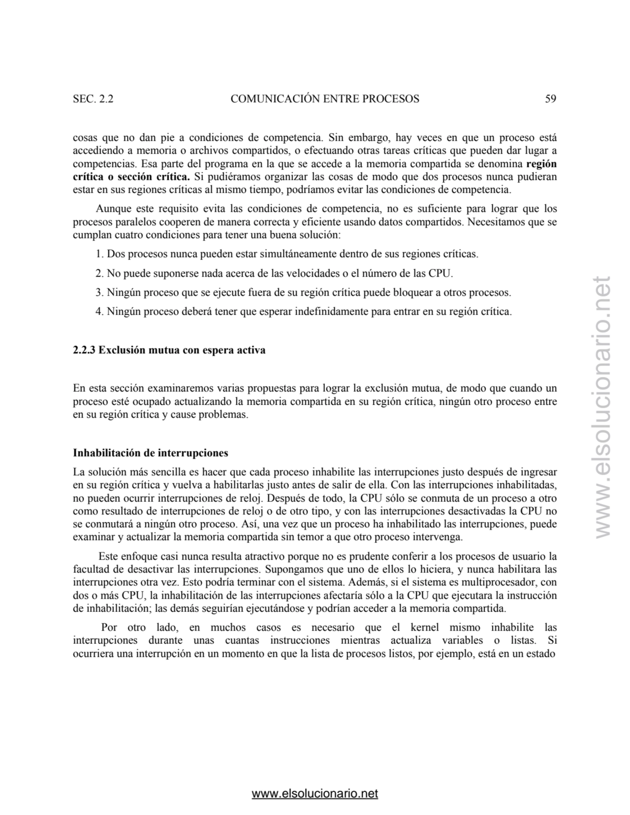 SEC. 2.2 COMUNICACIÓN ENTRE PROCESOS 59 
cosas que no dan pie a condiciones de competencia. Sin em…