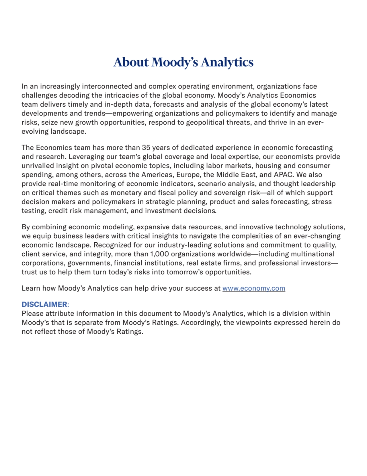 About Moody’s Analytics
In an increasingly interconnected and complex operating environment, organ…