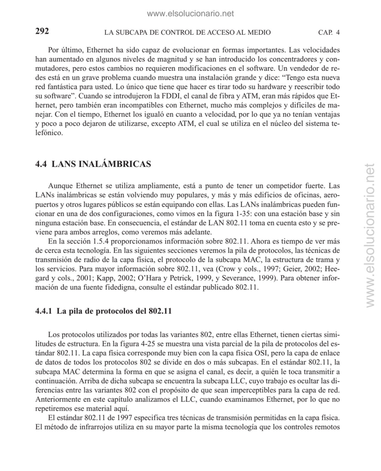 Por último, Ethernet ha sido capaz de evolucionar en formas importantes. Las velocidades
han aumen…