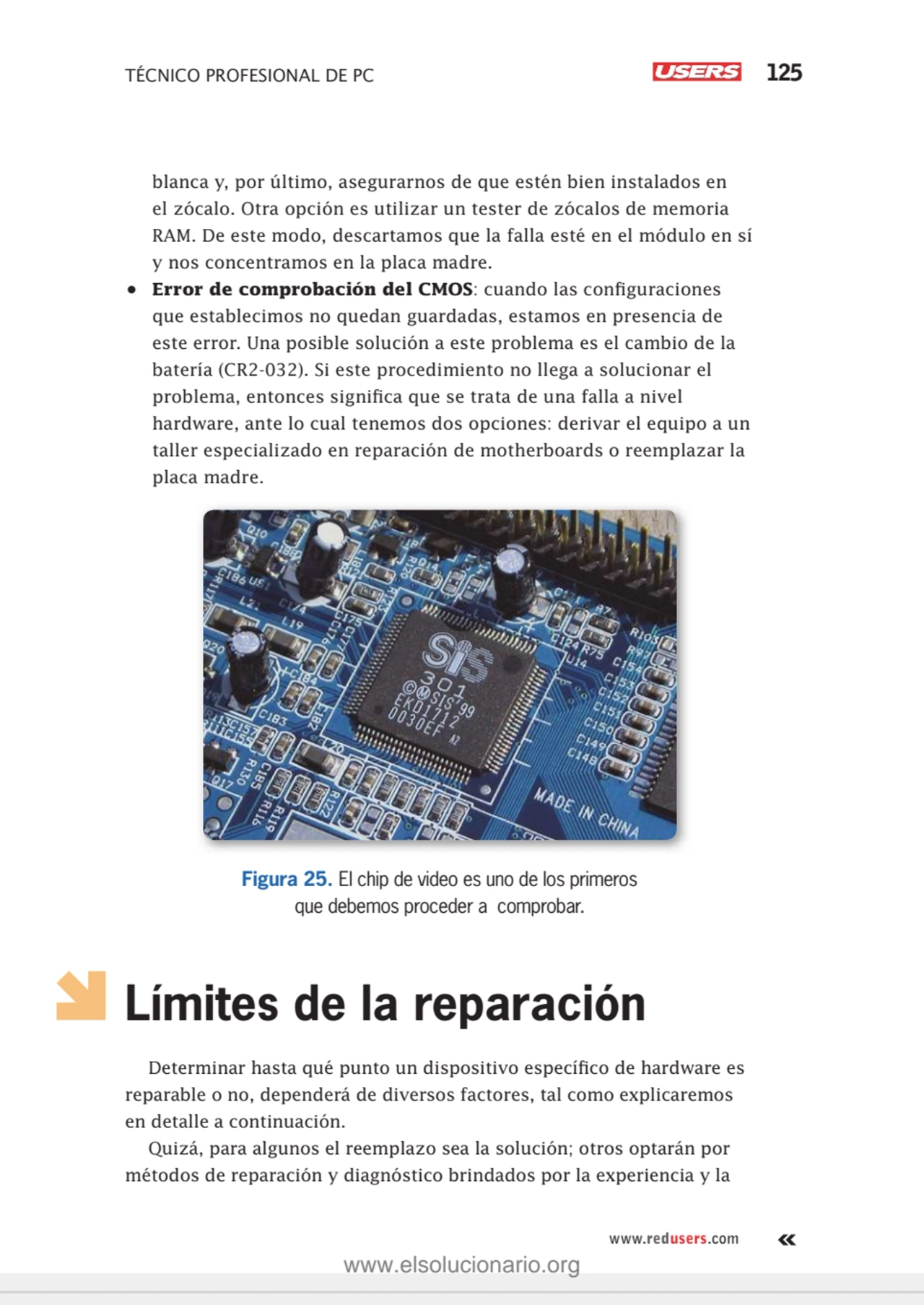 TÉCNICO PROFESIONAL DE PC 125
www.redusers.com
blanca y, por último, asegurarnos de que estén bie…