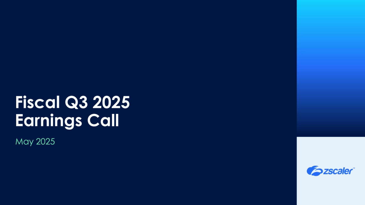 Fiscal Q3 2025
Earnings Call
May 2025 