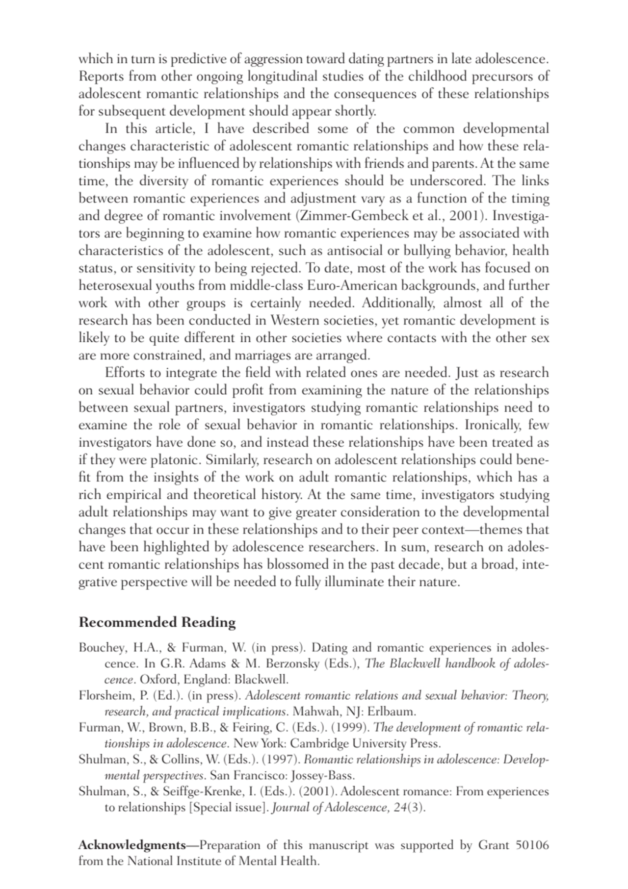 which in turn is predictive of aggression toward dating partners in late adolescence.
Reports from…