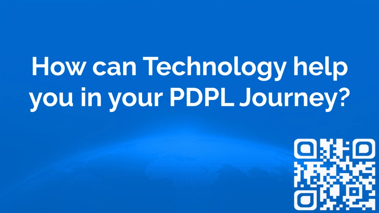 How can Technology help
you in your PDPL Journey?
53