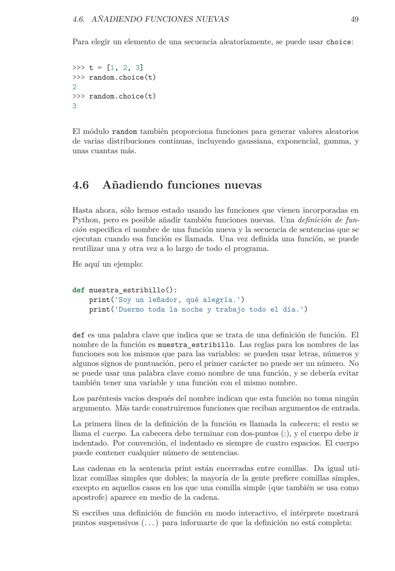 4.6. AÑADIENDO FUNCIONES NUEVAS 49
Para elegir un elemento de una secuencia aleatoriamente, se pue…