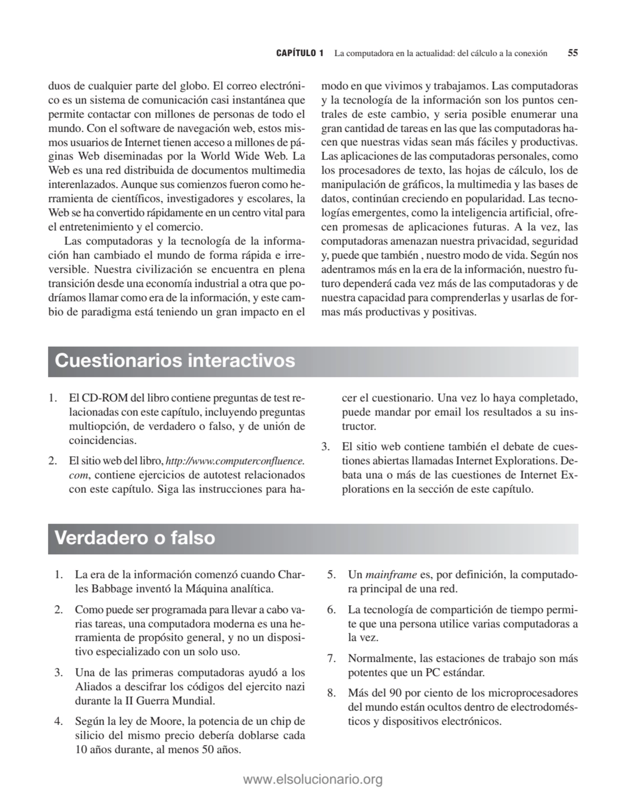 1. El CD-ROM del libro contiene preguntas de test relacionadas con este capítulo, incluyendo pregu…