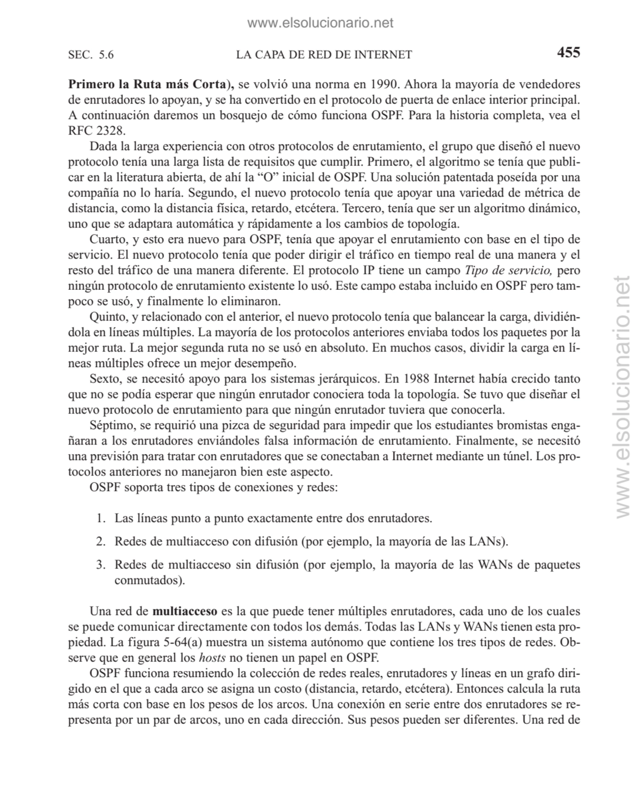 LA CAPA DE RED DE INTERNET
Primero la Ruta más Corta), se volvió una norma en 1990. Ahora la mayor…