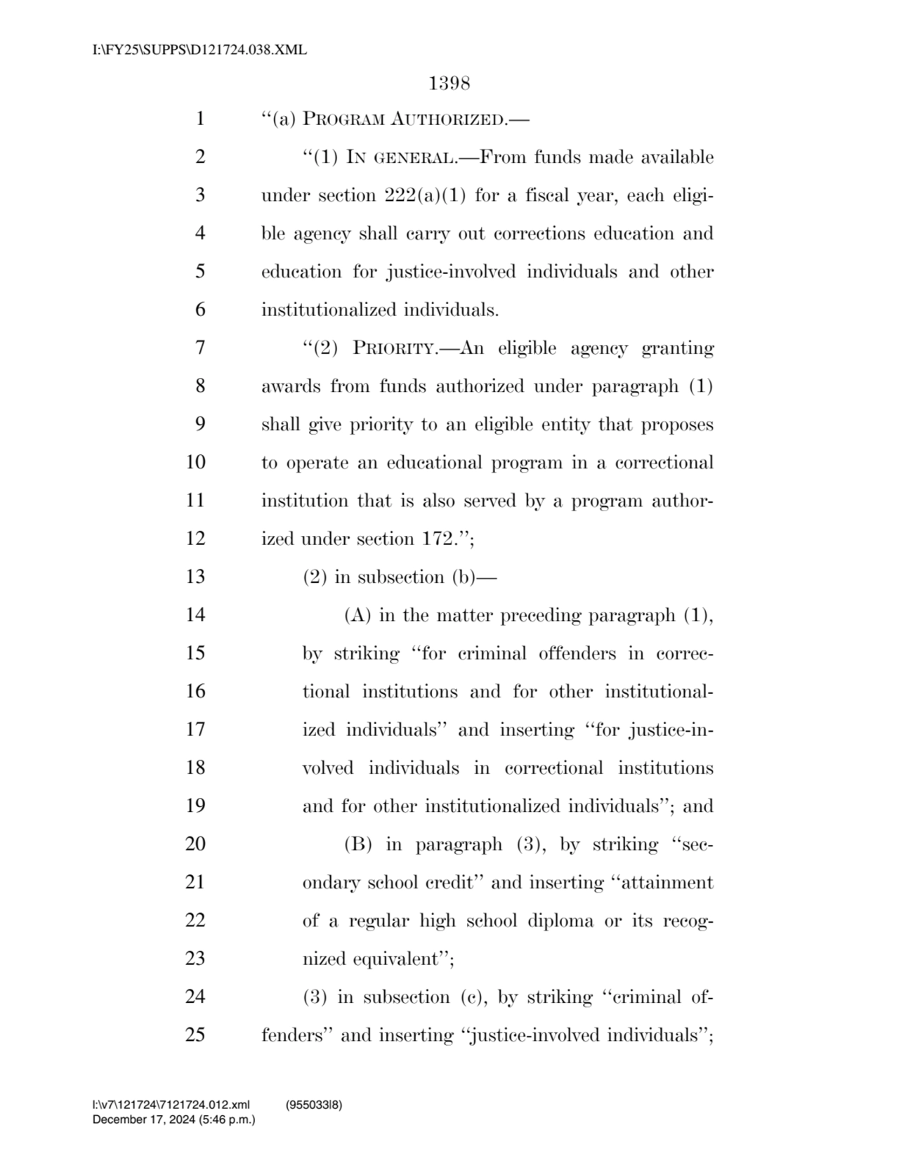 1398 
1 ‘‘(a) PROGRAM AUTHORIZED.— 
2 ‘‘(1) IN GENERAL.—From funds made available 
3 under secti…