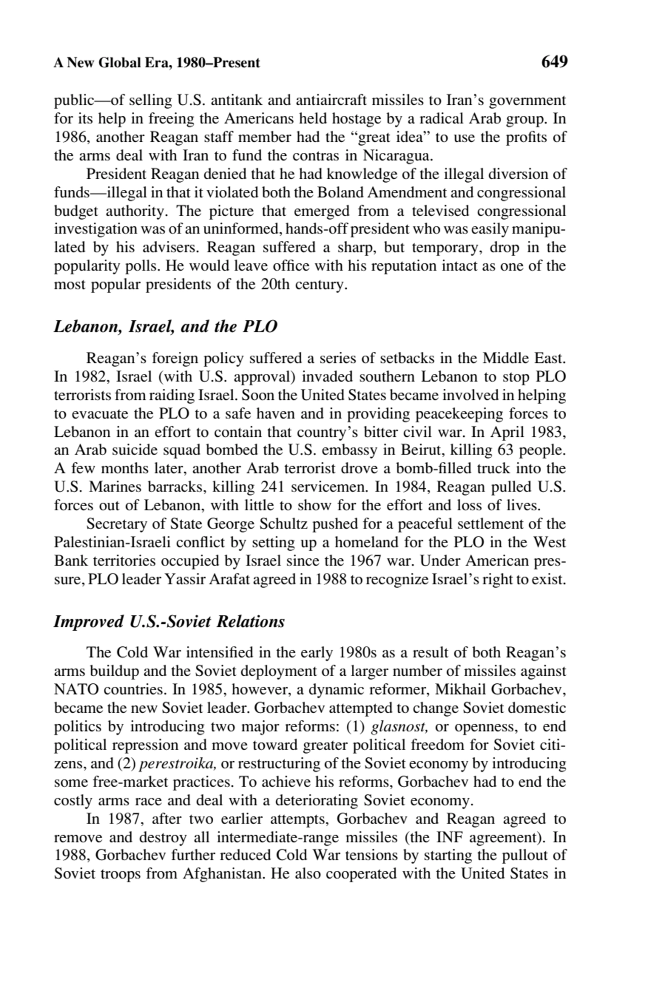 A New Global Era, 1980–Present 649
public—of selling U.S. antitank and antiaircraft missiles to Ir…