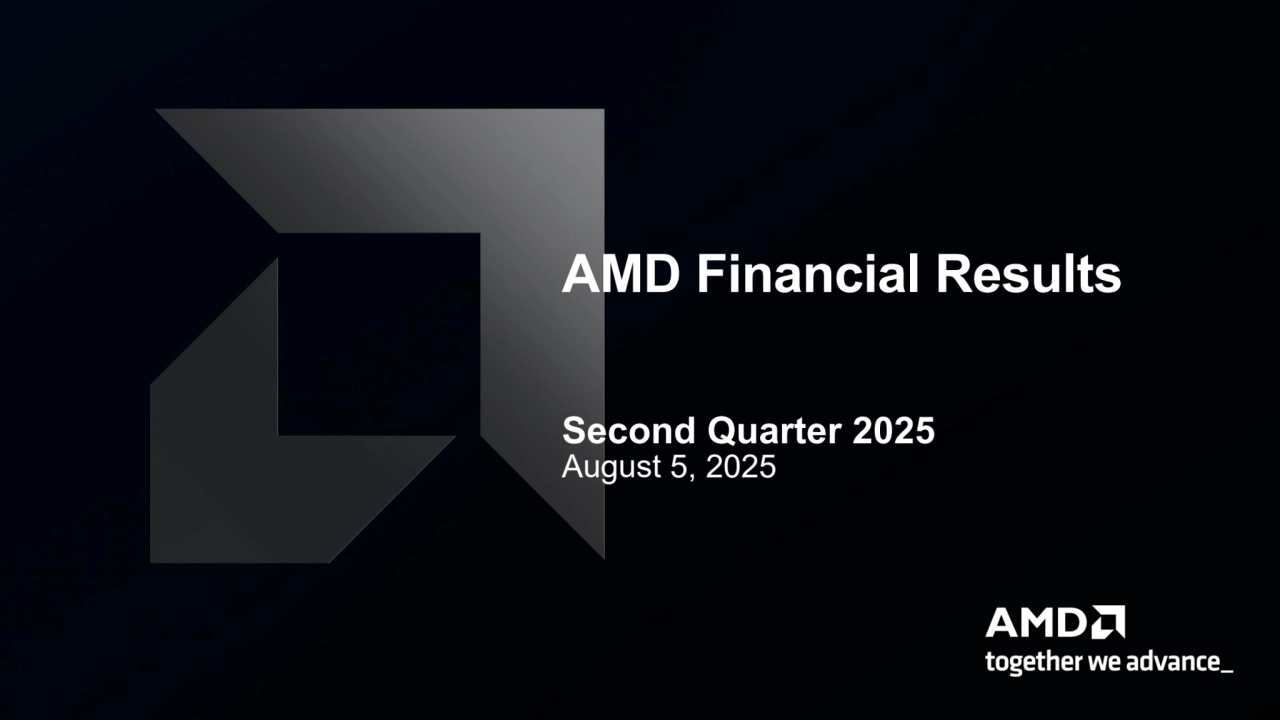 AMD Financial Results
Second Quarter 2025
August 5, 2025