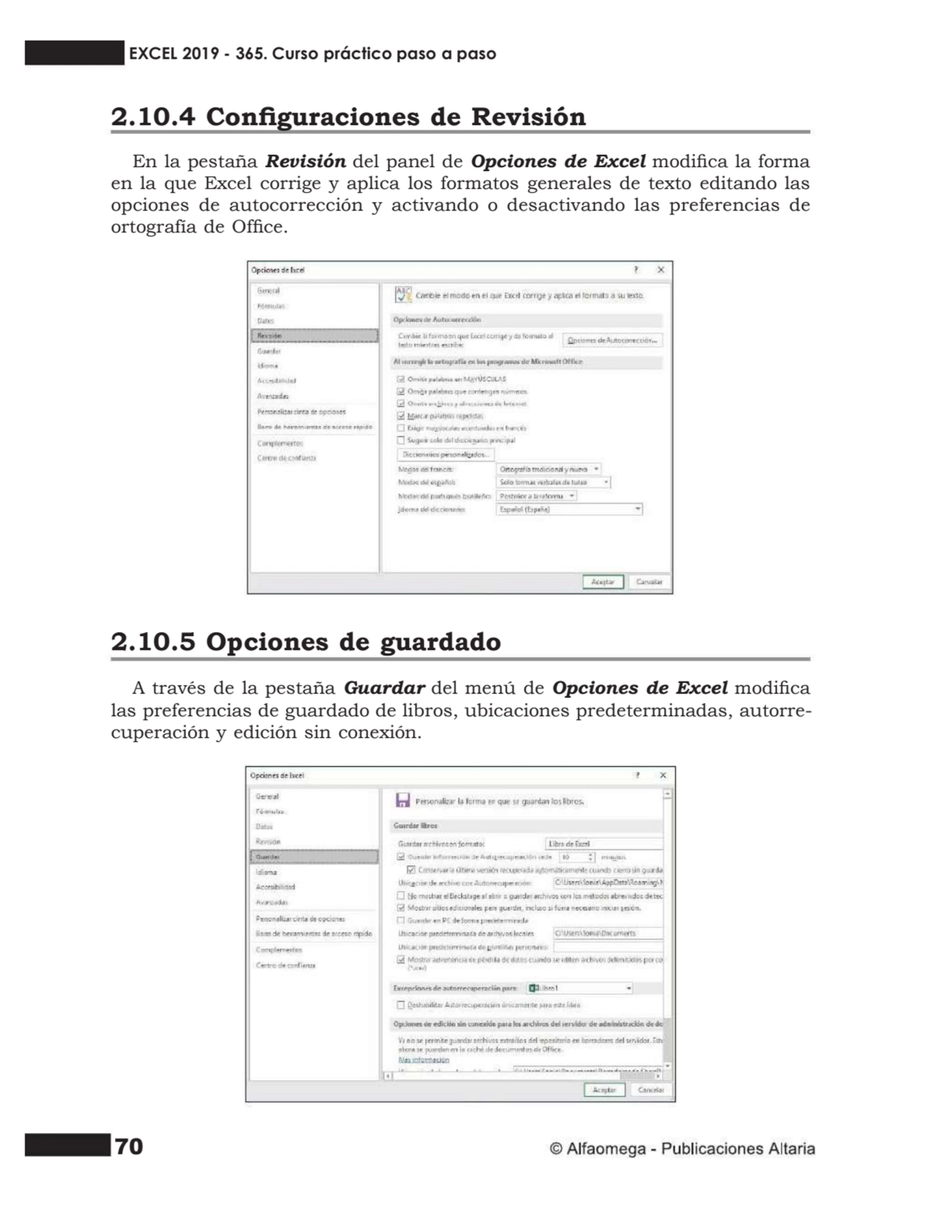 70
2.10.4 Conguraciones de Revisión
En la pestaña Revisión del panel de Opciones de Excel modic…