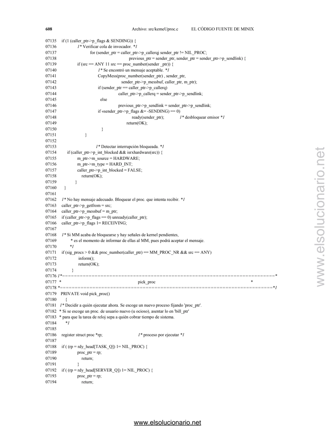 608 Archivo: src/kemeUproc.c EL CÓDIGO FUENTE DE MINIX 
07135 if (1 (caller_ptr->p_flags & SENDING…