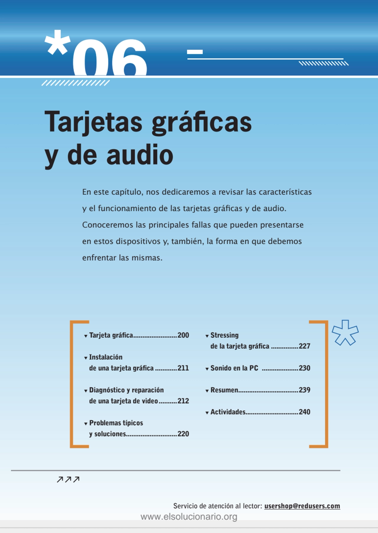 Servicio de atención al lector: usershop@redusers.com
En este capítulo, nos dedicaremos a revisar …