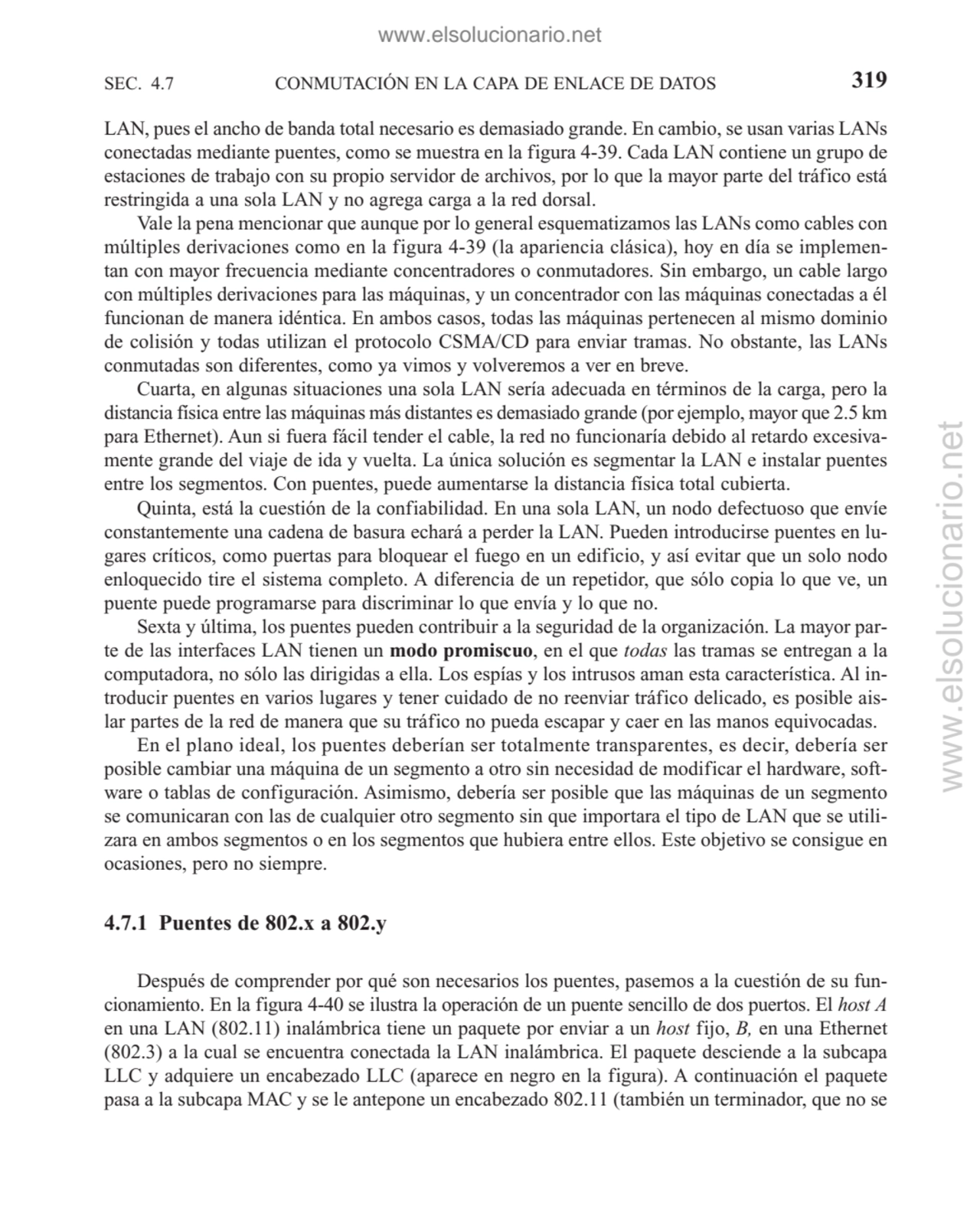 CONMUTACIÓN EN LA CAPA DE ENLACE DE DATOS
LAN, pues el ancho de banda total necesario es demasiado…