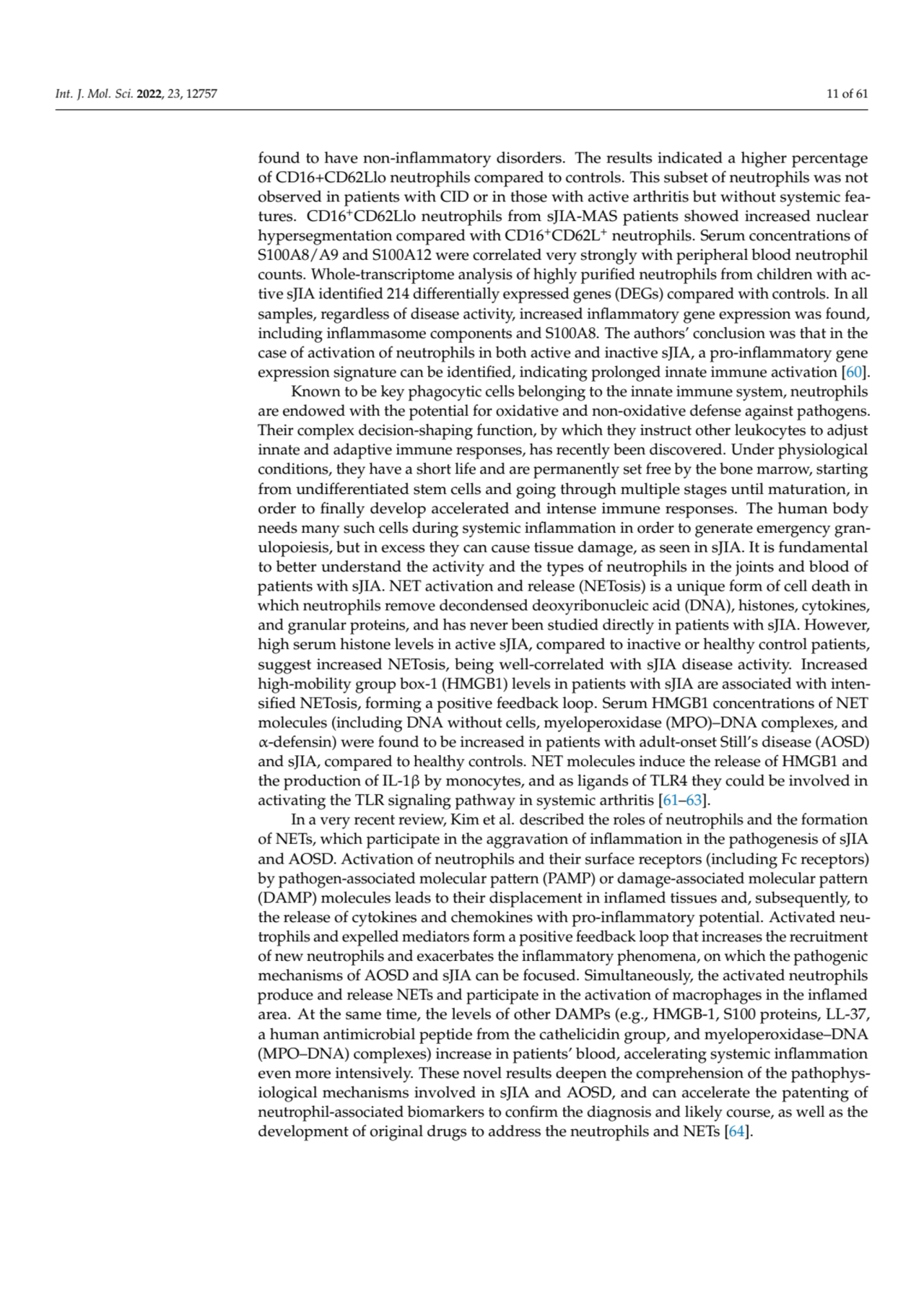 Int. J. Mol. Sci. 2022, 23, 12757 11 of 61
found to have non-inflammatory disorders. The results i…