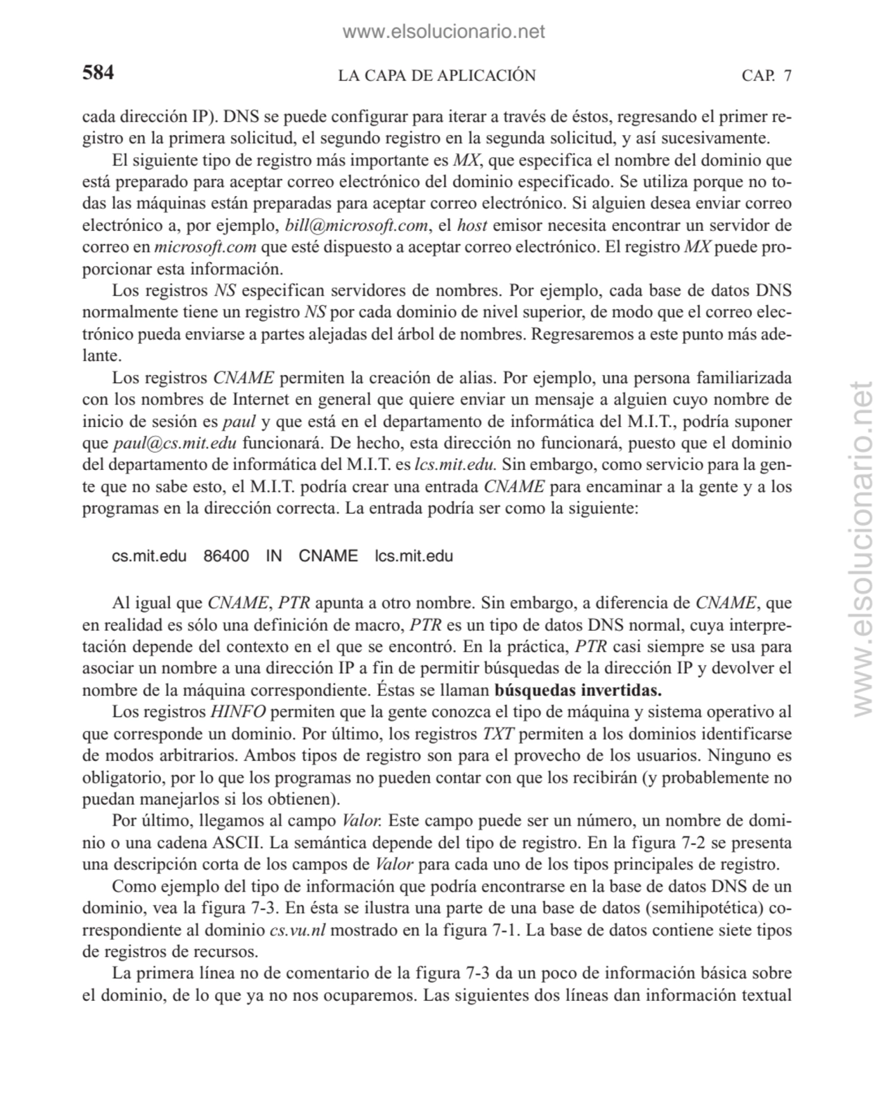 LA CAPA DE APLICACIÓN
cada dirección IP). DNS se puede configurar para iterar a través de éstos, r…