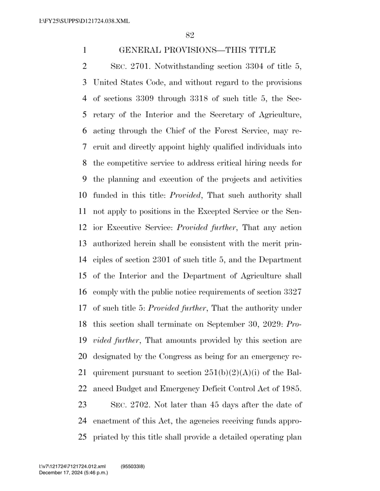 82 
1 GENERAL PROVISIONS—THIS TITLE 
2 SEC. 2701. Notwithstanding section 3304 of title 5, 
3 Un…