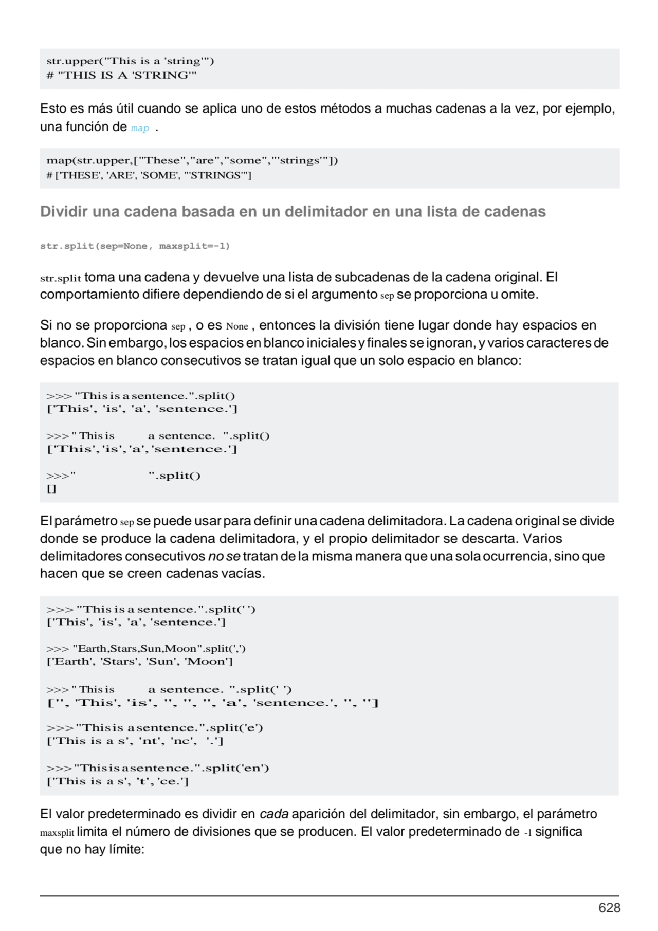 628
map(str.upper,["These","are","some","'strings'"])
# ['THESE', 'ARE', 'SOME', "'STRINGS'"]
>>…