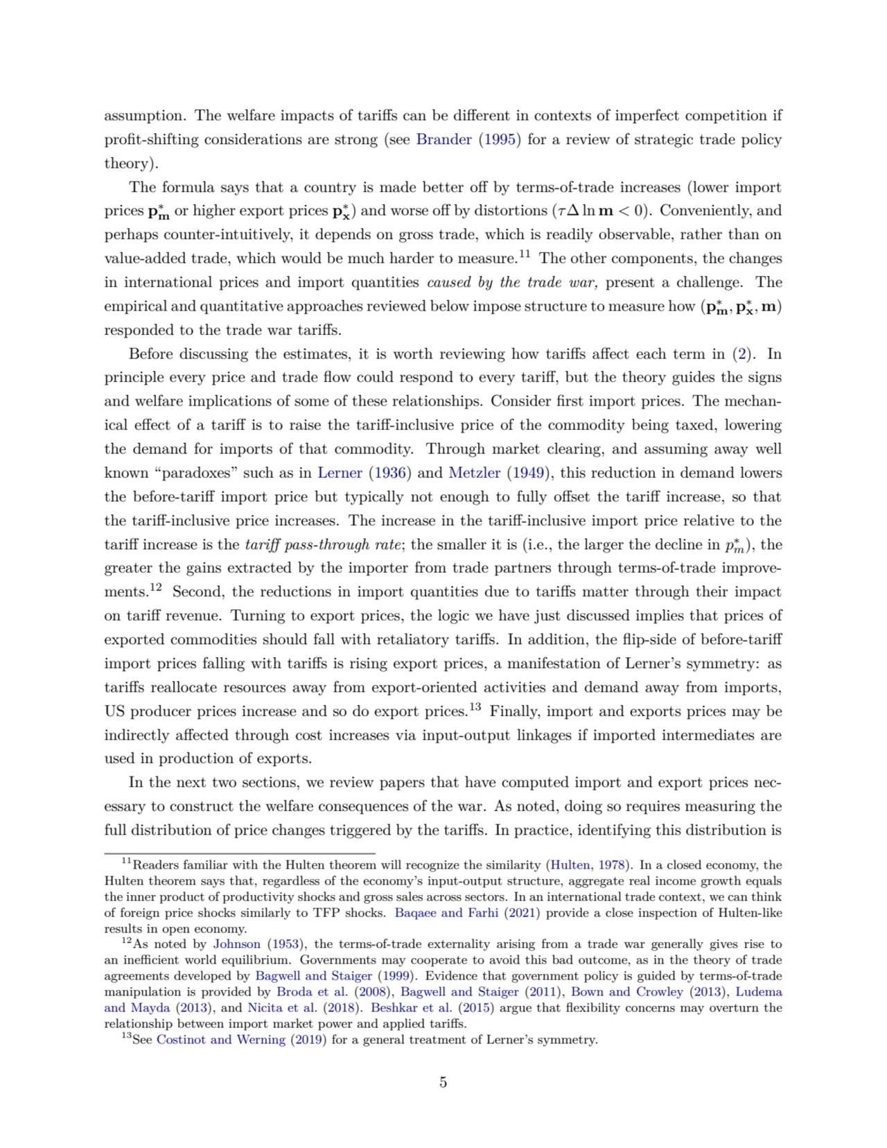 assumption. The welfare impacts of tariffs can be different in contexts of imperfect competition if…