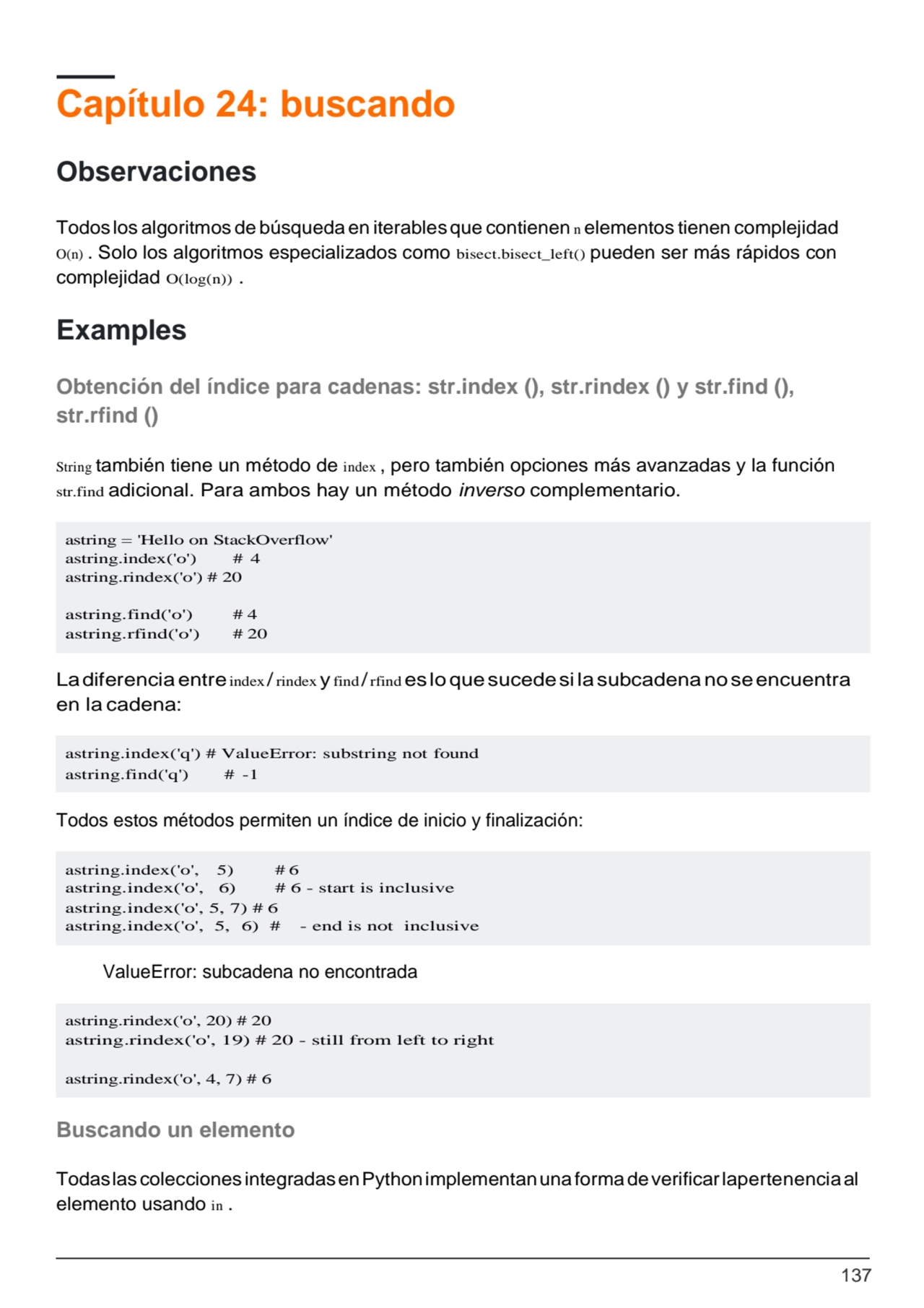 137
# 4
# 20
astring.find('o')
astring.rfind('o')
astring = 'Hello on StackOverflow' 
astring…