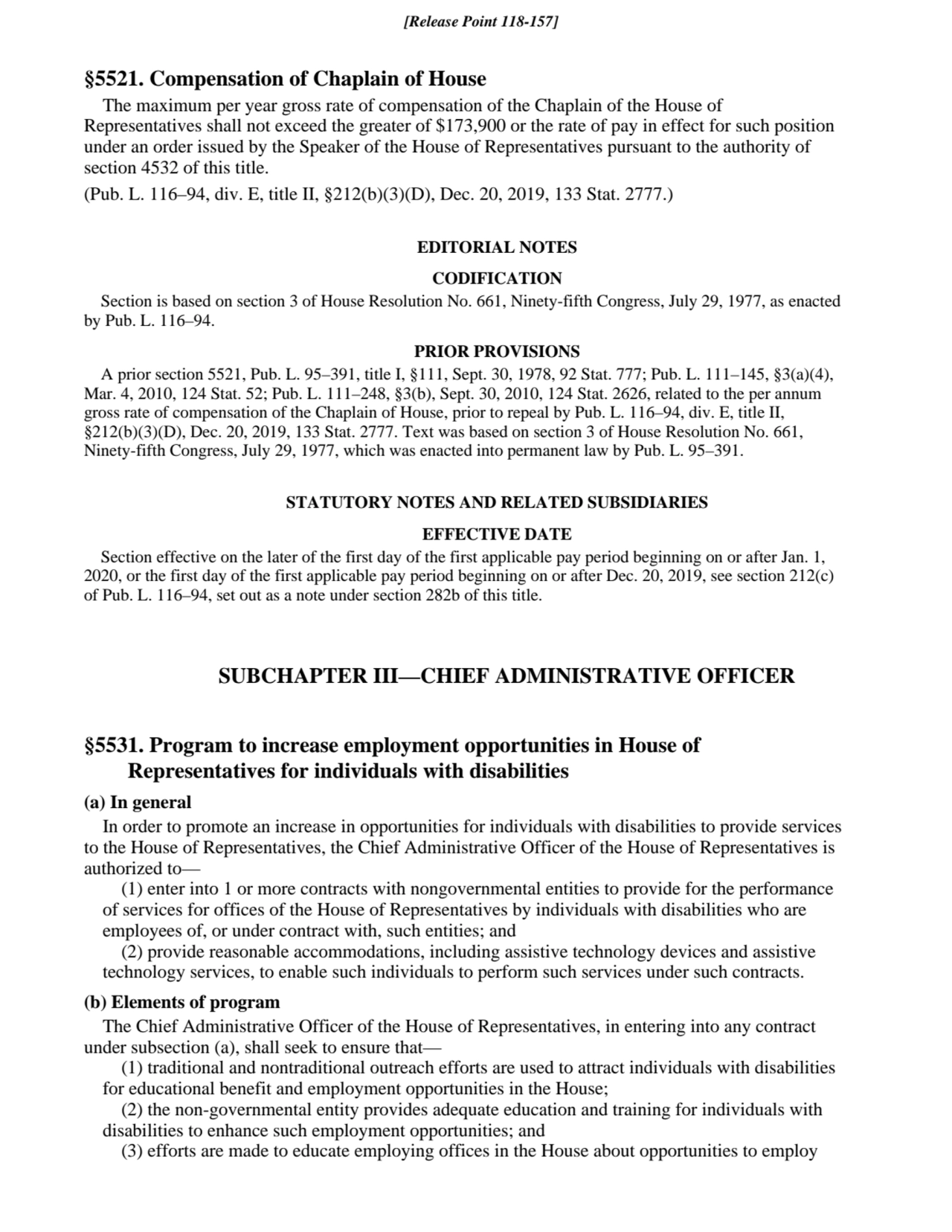 §5521. Compensation of Chaplain of House
The maximum per year gross rate of compensation of the Ch…