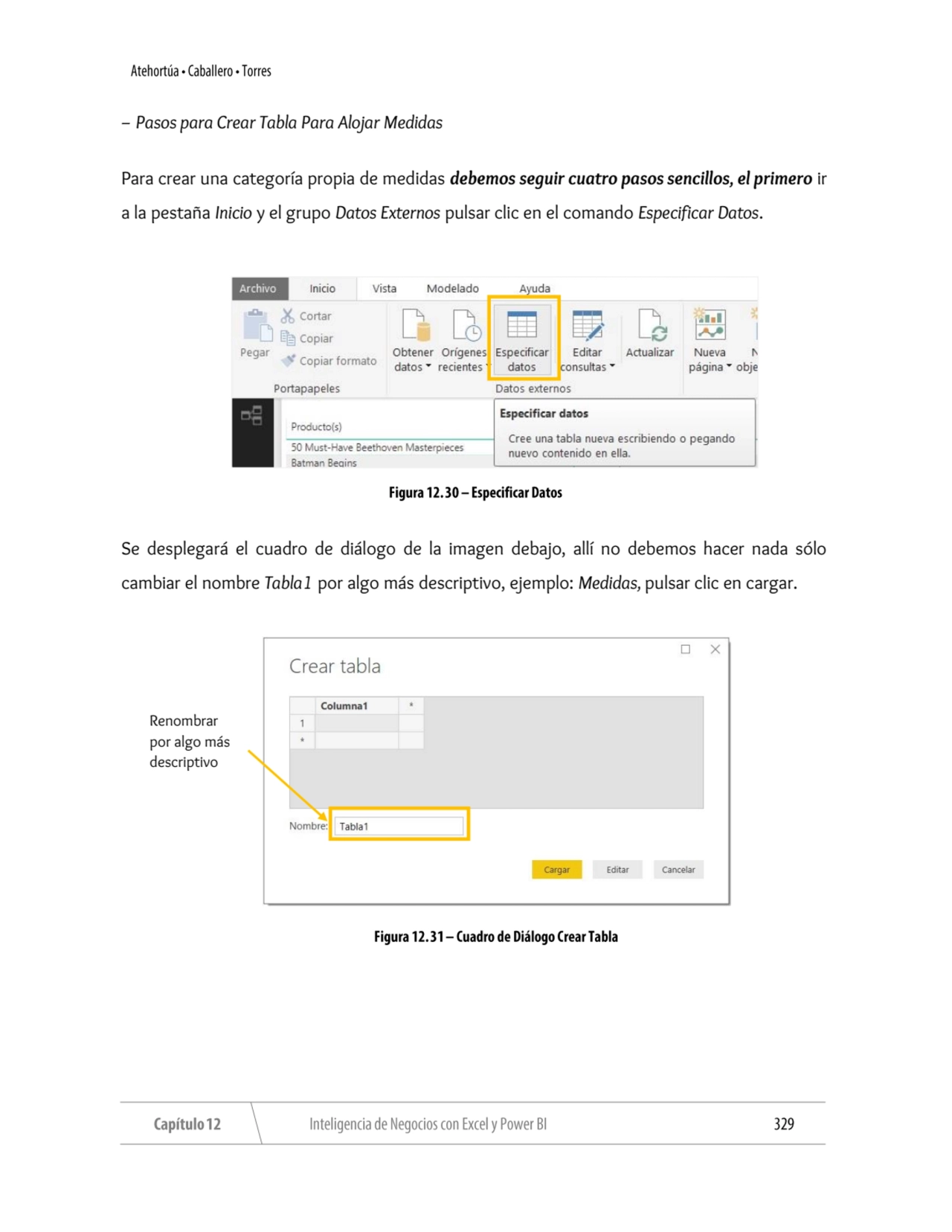 – Pasos para Crear Tabla Para Alojar Medidas
Para crear una categoría propia de medidas debemos se…