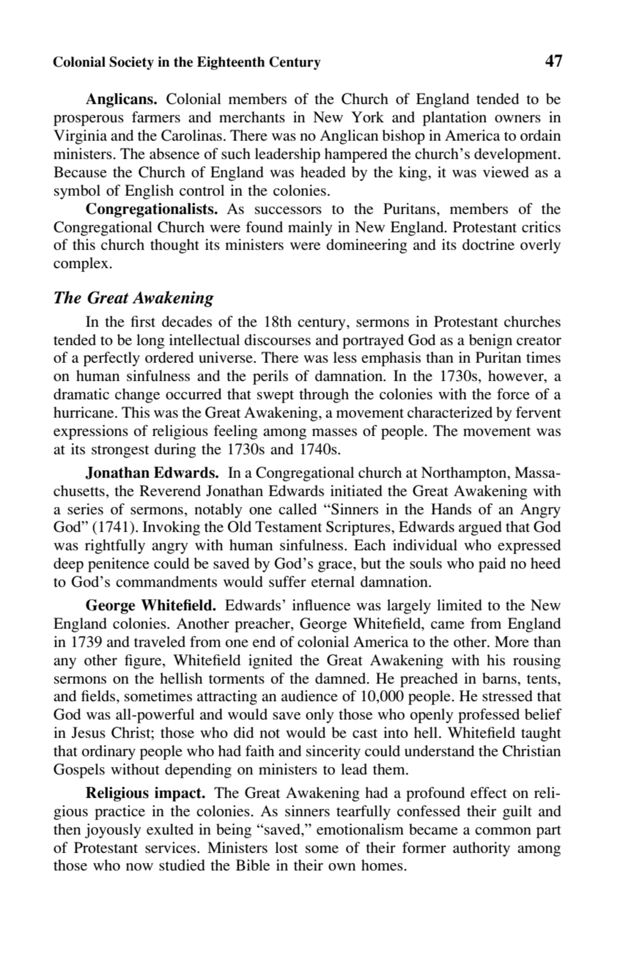 Colonial Society in the Eighteenth Century 47
Anglicans. Colonial members of the Church of England…