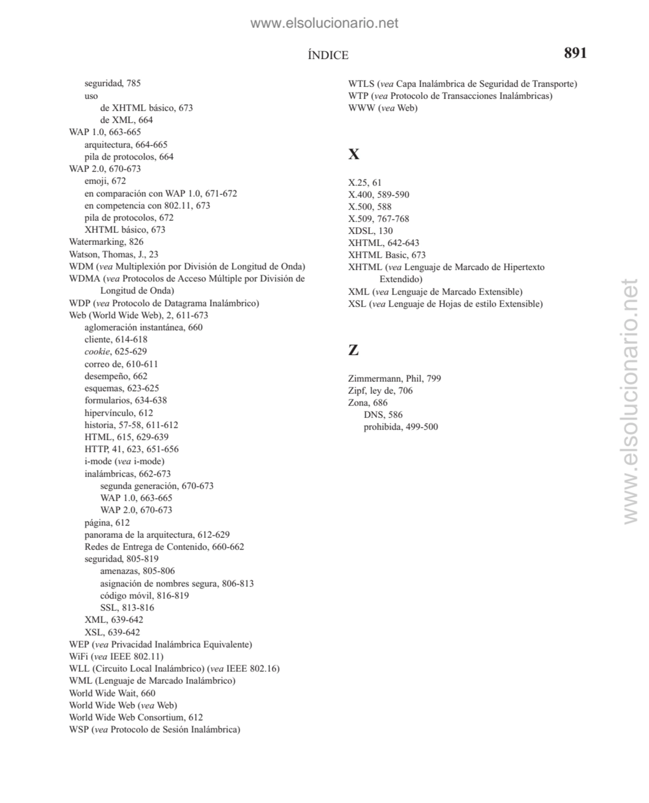 ÍNDICE
seguridad, 785
uso
de XHTML básico, 673
de XML, 664
WAP 1.0, 663-665
arquitectura, 664…