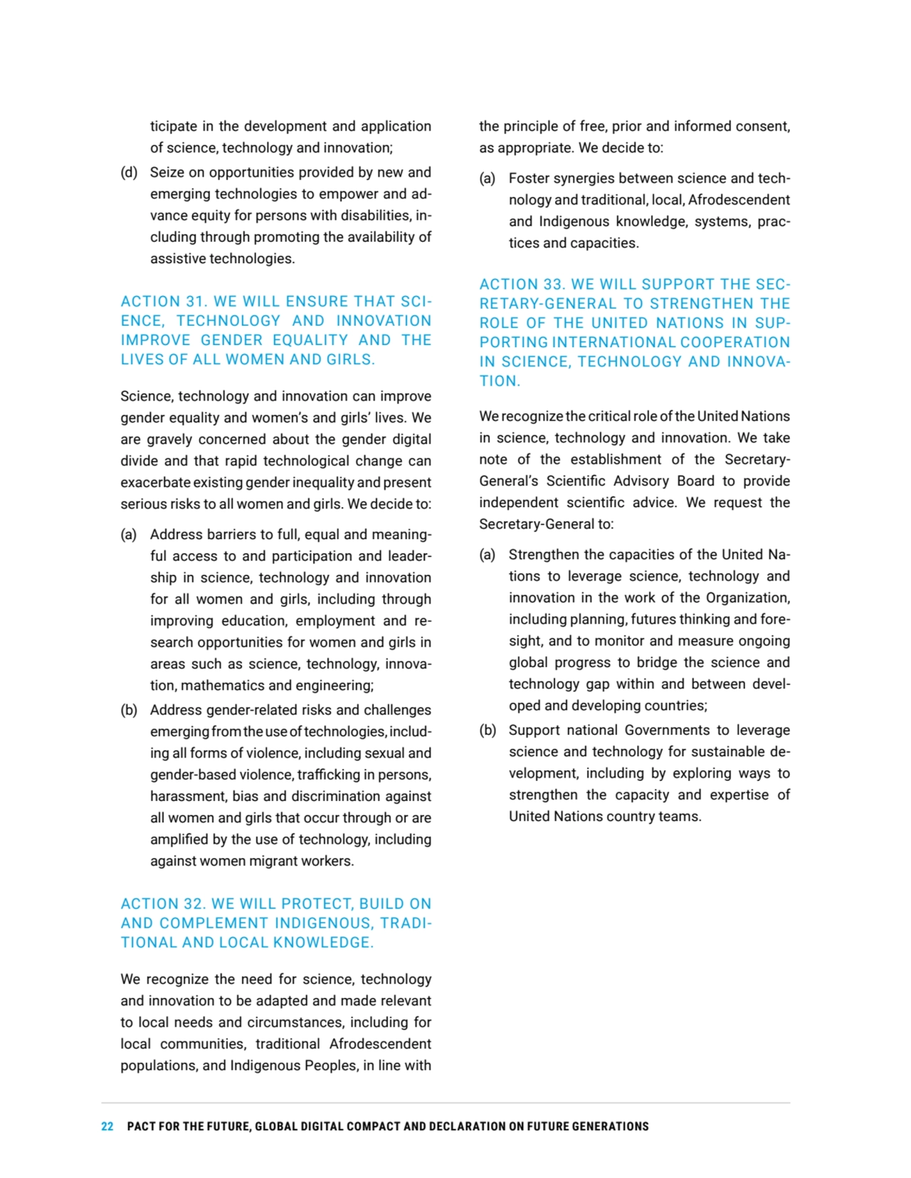 22 PACT FOR THE FUTURE, GLOBAL DIGITAL COMPACT AND DECLARATION ON FUTURE GENERATIONS
ticipate in t…