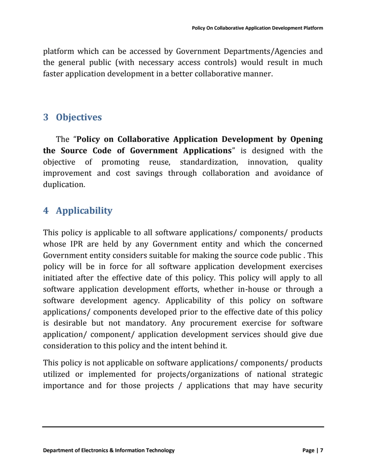 Policy On Collaborative Application Development Platform
Department of Electronics & Information T…