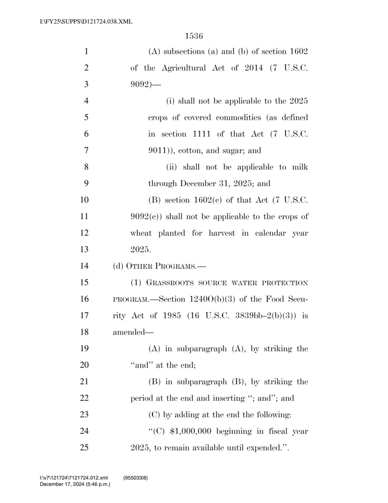 1536 
1 (A) subsections (a) and (b) of section 1602 
2 of the Agricultural Act of 2014 (7 U.S.C. …