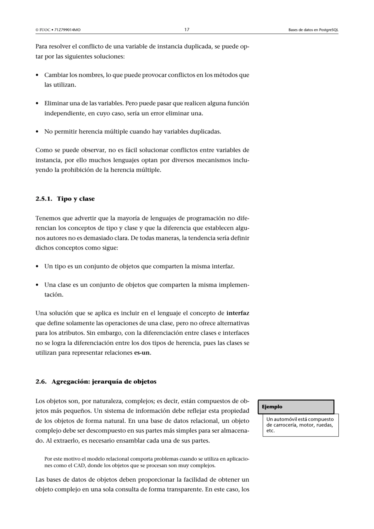  FUOC • 71Z799014MO 17 Bases de datos en PostgreSQL
Para resolver el conflicto de una variable de…