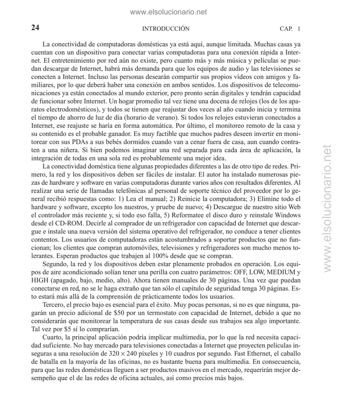 La conectividad de computadoras domésticas ya está aquí, aunque limitada. Muchas casas ya
cuentan …