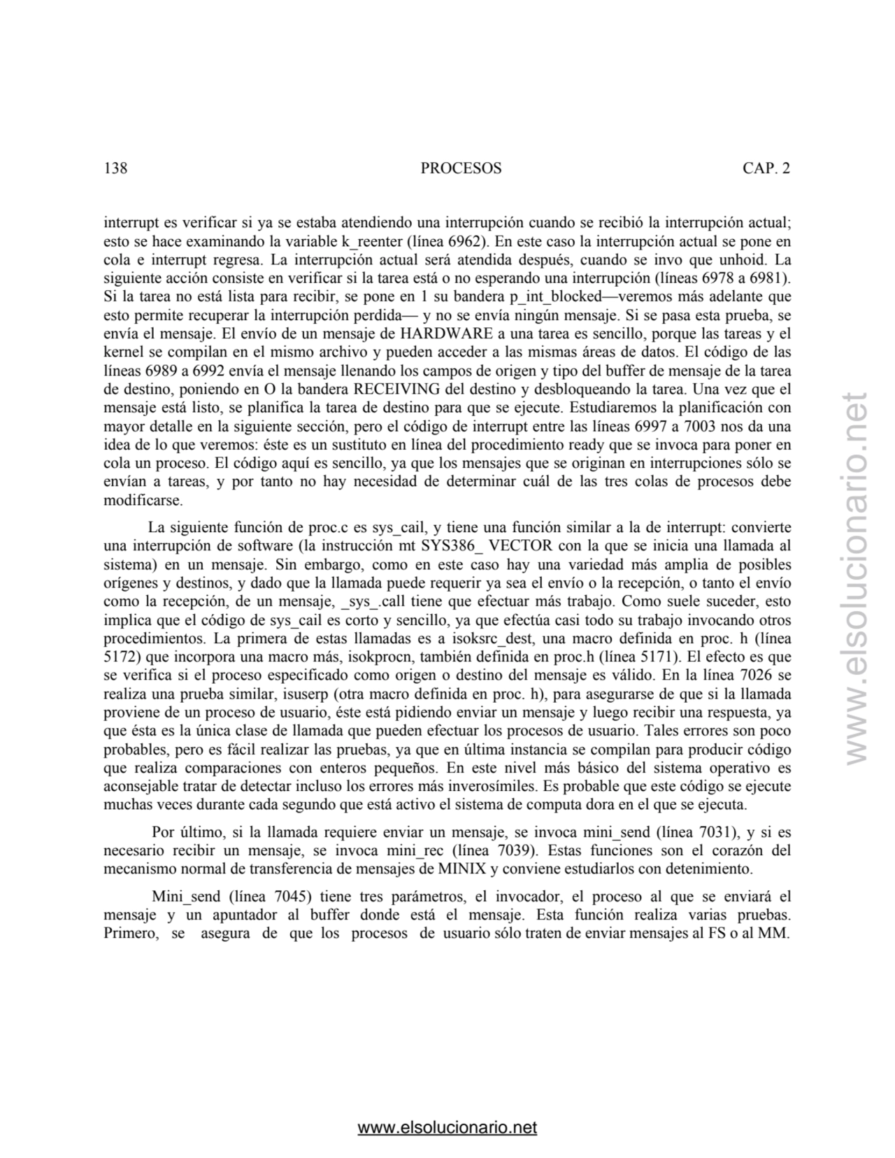 138 PROCESOS CAP. 2 
interrupt es verificar si ya se estaba atendiendo una interrupción cuando se …