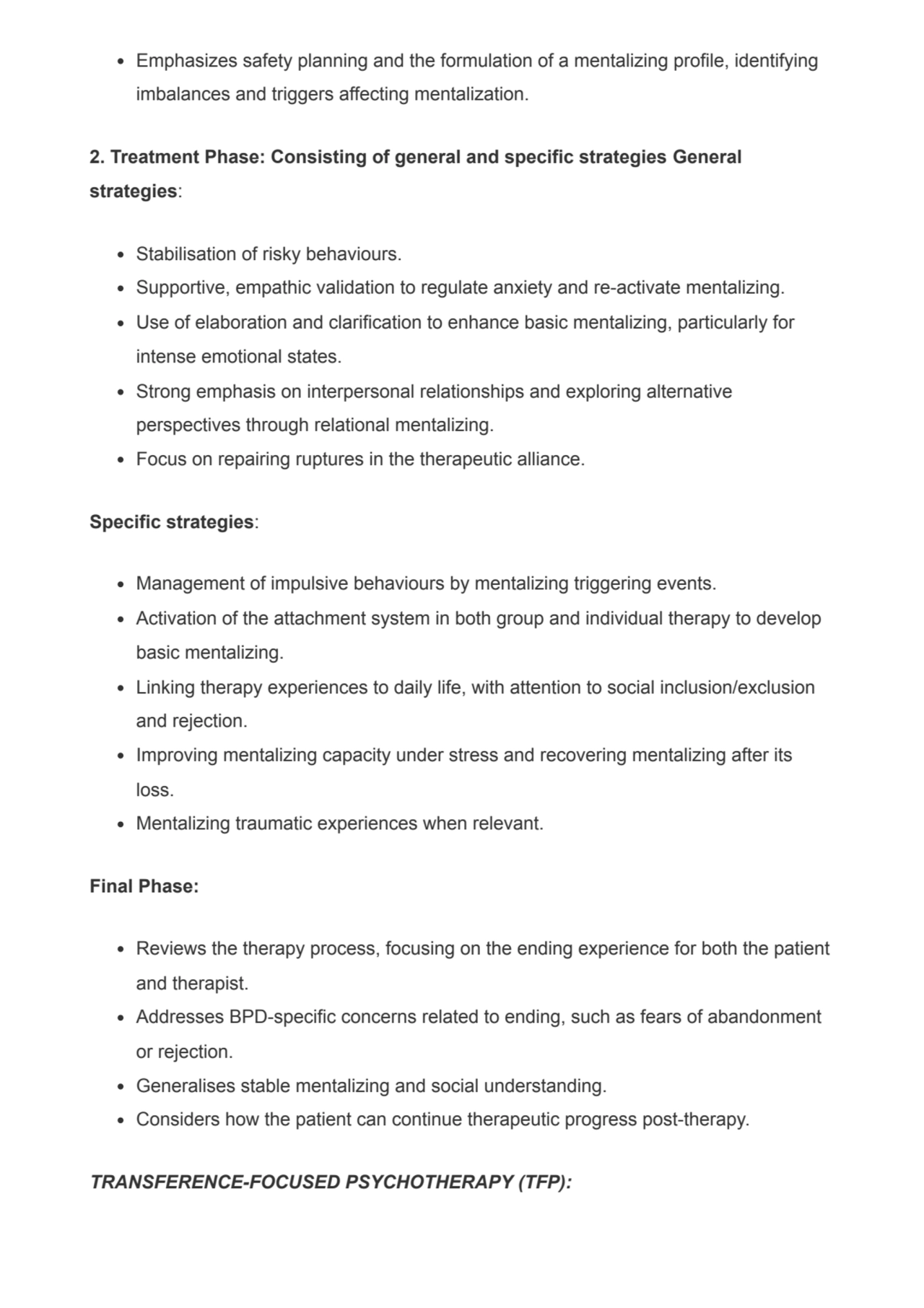 Emphasizes safety planning and the formulation of a mentalizing profile, identifying
imbalances an…