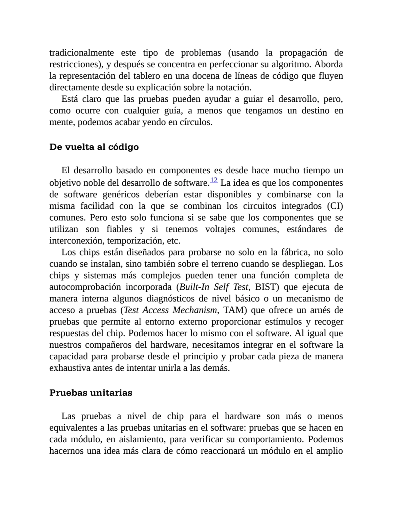 tradicionalmente este tipo de problemas (usando la propagación de
restricciones), y después se con…