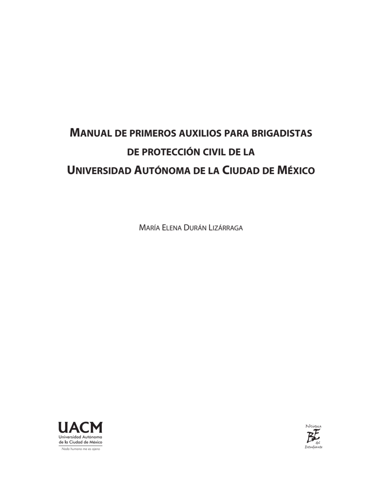 Manual de primeros auxilios para brigadistas
de protección civil de la
Universidad Autónoma de la…