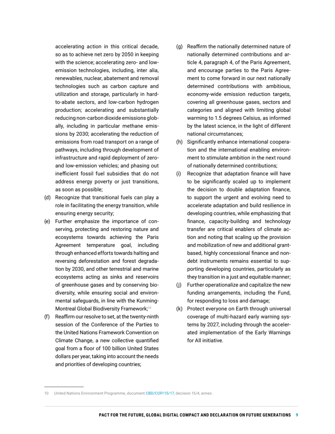 PACT FOR THE FUTURE, GLOBAL DIGITAL COMPACT AND DECLARATION ON FUTURE GENERATIONS 9
accelerating a…