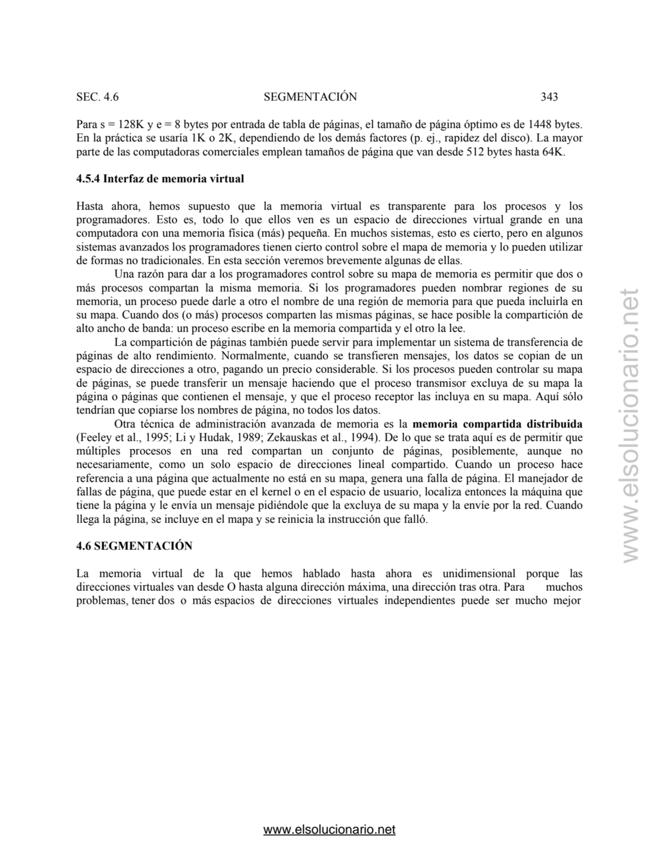 SEC. 4.6 SEGMENTACIÓN 343 
Para s = 128K y e = 8 bytes por entrada de tabla de páginas, el tamaño …