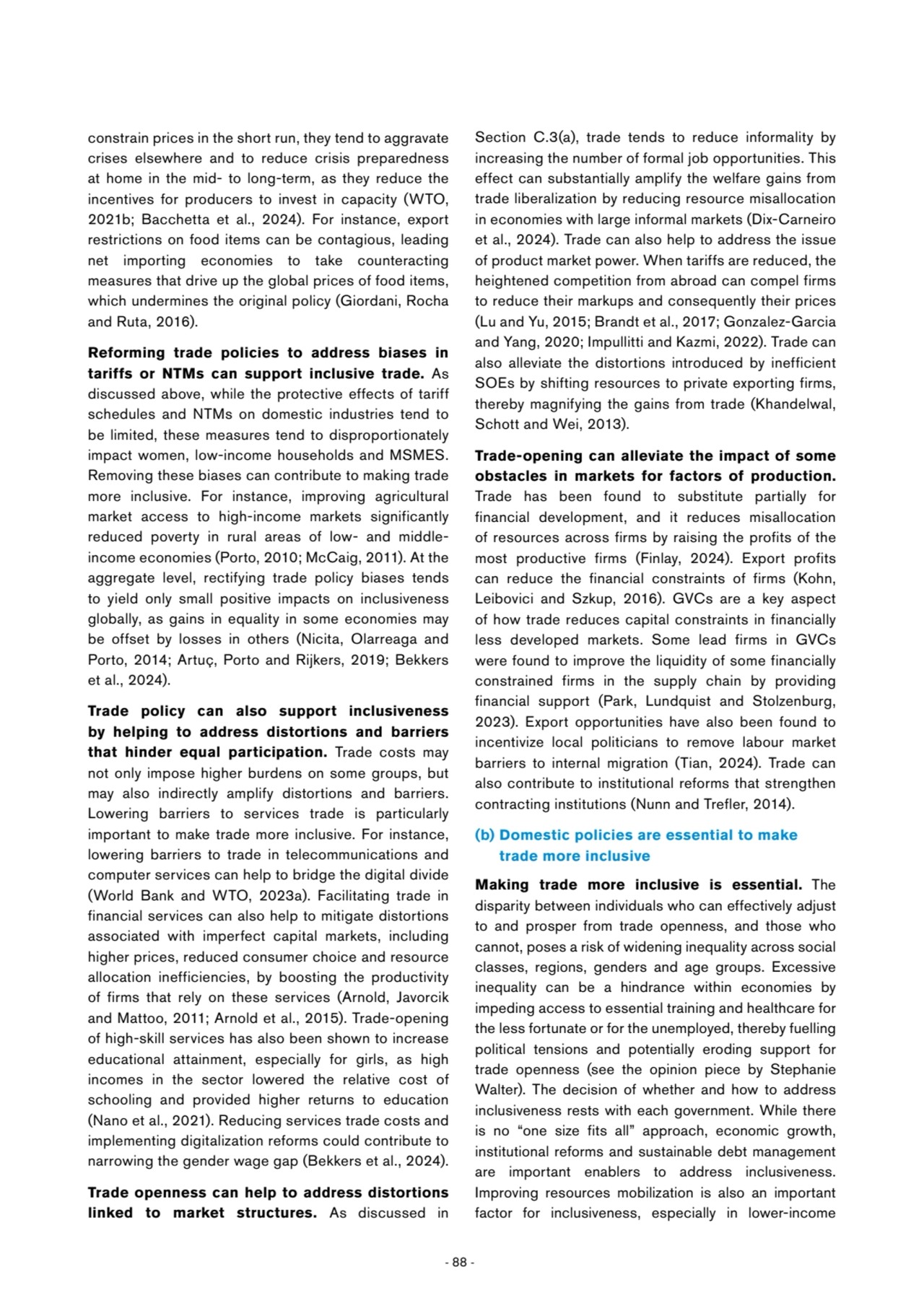 - 88 -
constrain prices in the short run, they tend to aggravate 
crises elsewhere and to reduce …