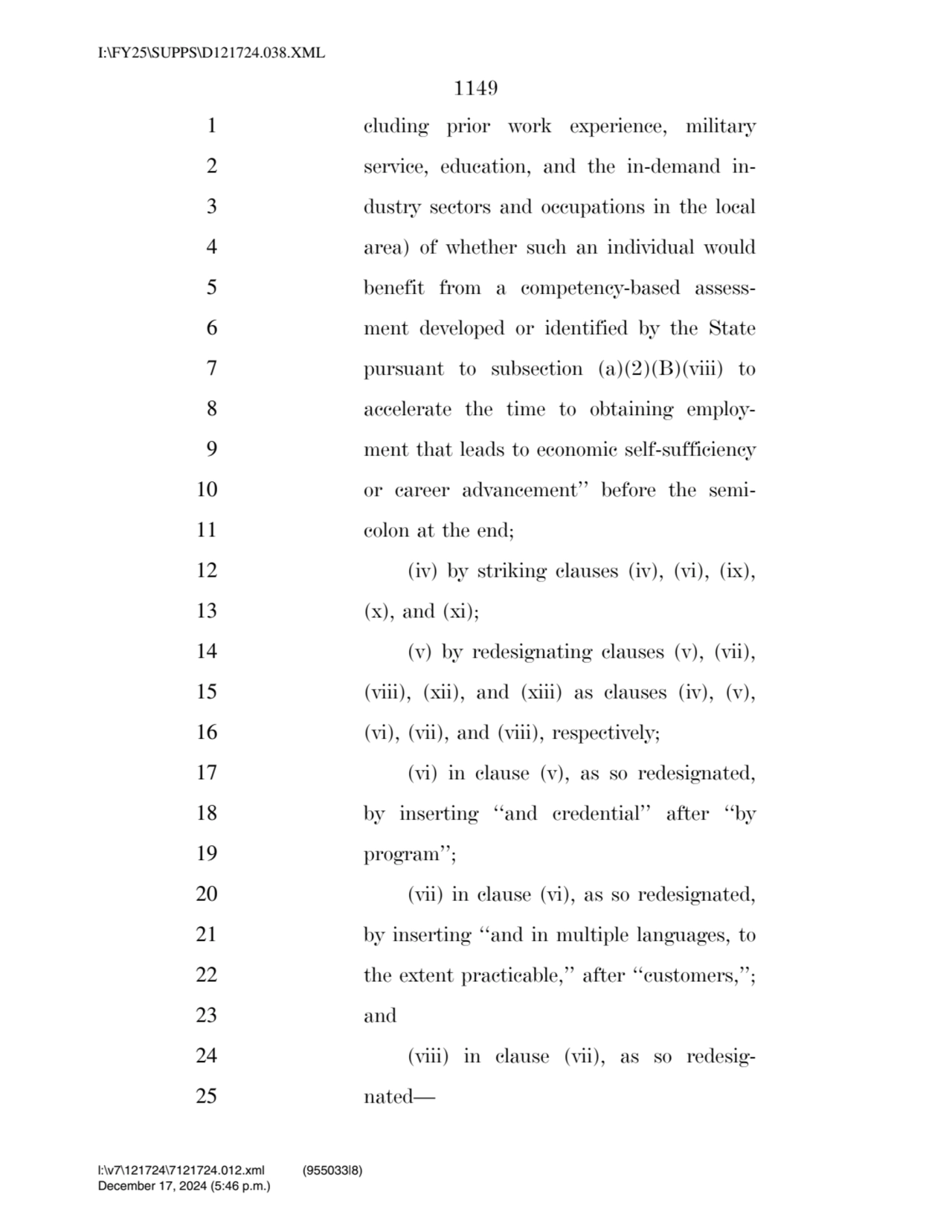 1149 
1 cluding prior work experience, military 
2 service, education, and the in-demand in3 dus…