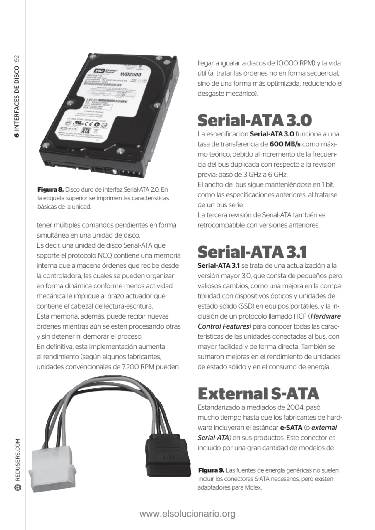 6 INTERFACES DE DISCO 92
Figura 9. Las fuentes de energía genéricas no suelen 
incluir los conect…