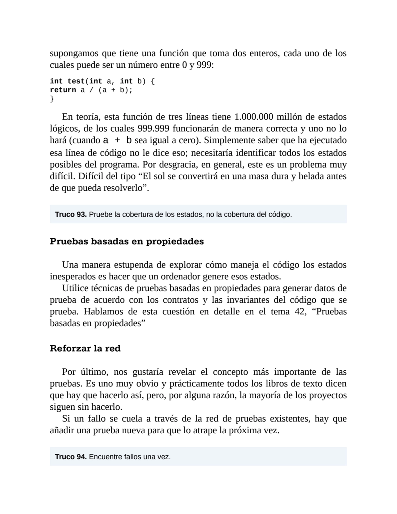 supongamos que tiene una función que toma dos enteros, cada uno de los
cuales puede ser un número …