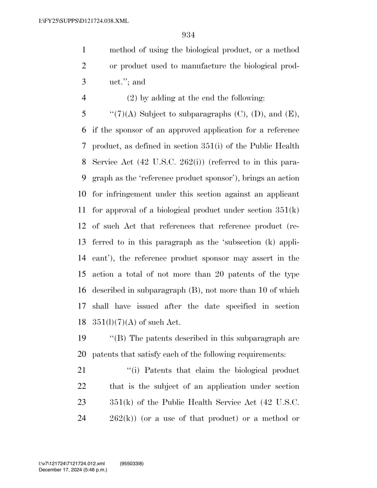 934 
1 method of using the biological product, or a method 
2 or product used to manufacture the …