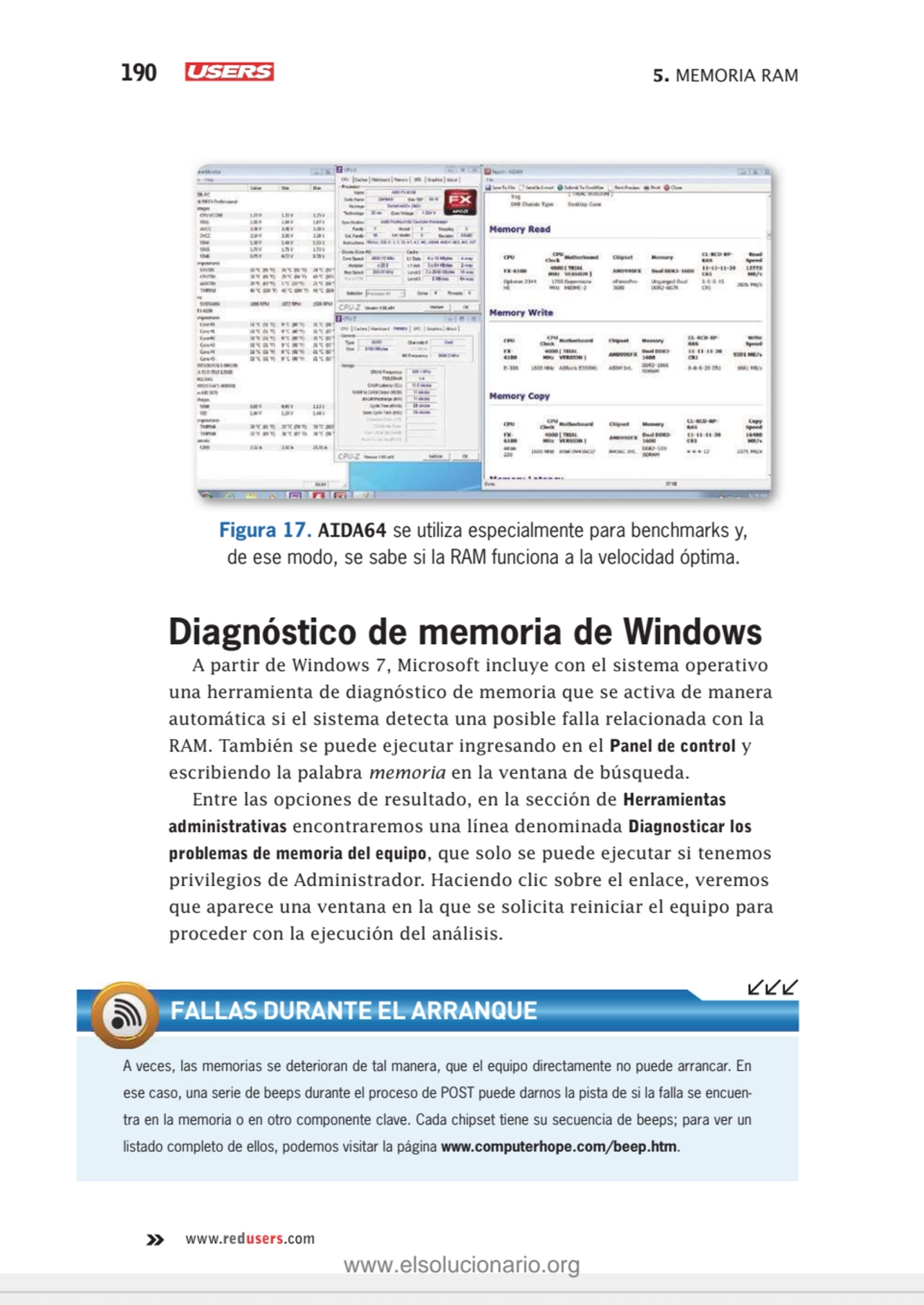 190 5. MEMORIA RAM
www.redusers.com
Figura 17. AIDA64 se utiliza especialmente para benchmarks y,…