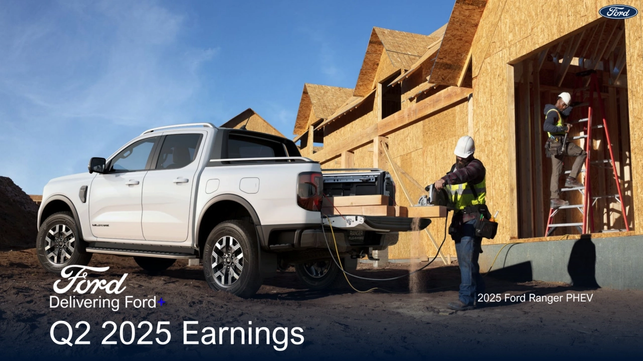 Delivering Ford
+
Q2 2025 Earnings
2025 Ford Ranger PHEV