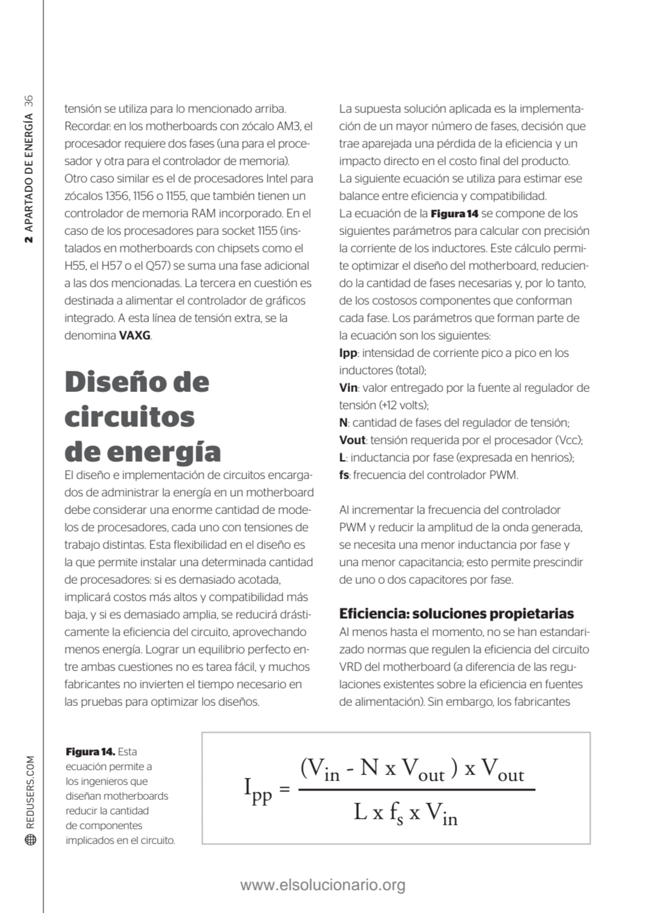 2 APARTADO DE ENERGÍA 36
tensión se utiliza para lo mencionado arriba. 
Recordar: en los motherbo…