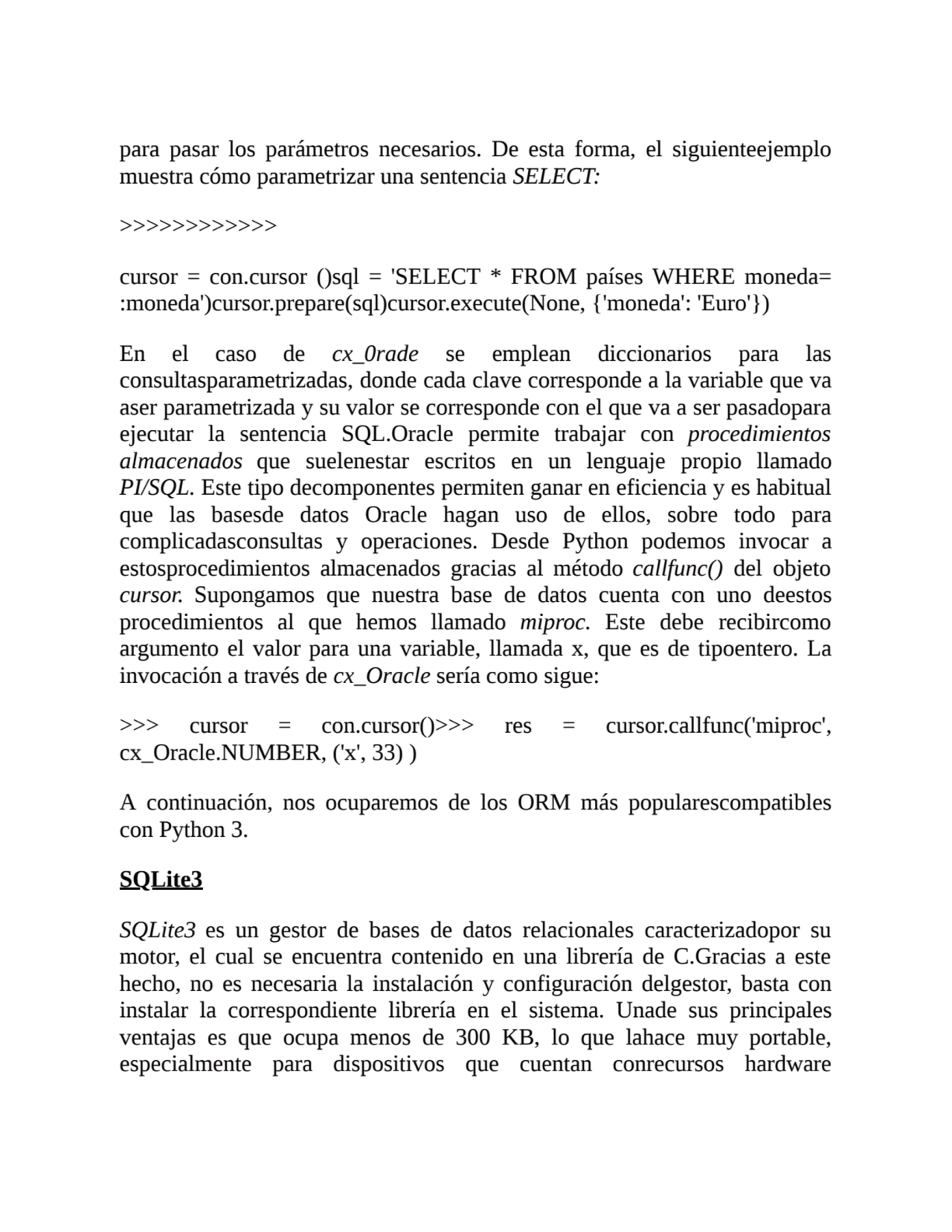 para pasar los parámetros necesarios. De esta forma, el siguienteejemplo
muestra cómo parametrizar…