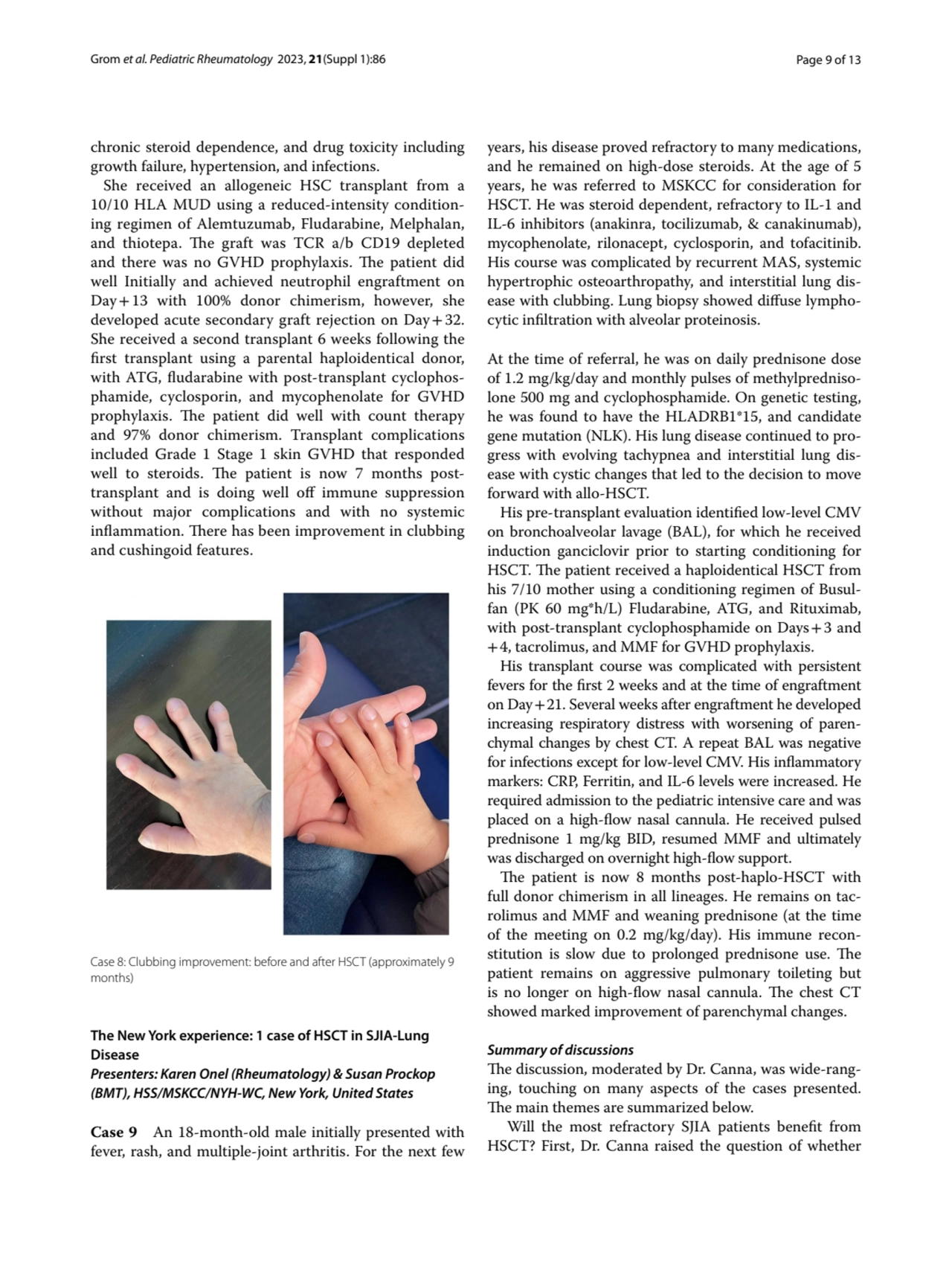 Grom et al. Pediatric Rheumatology 2023, 21(Suppl 1):86 Page 9 of 13
chronic steroid dependence, a…