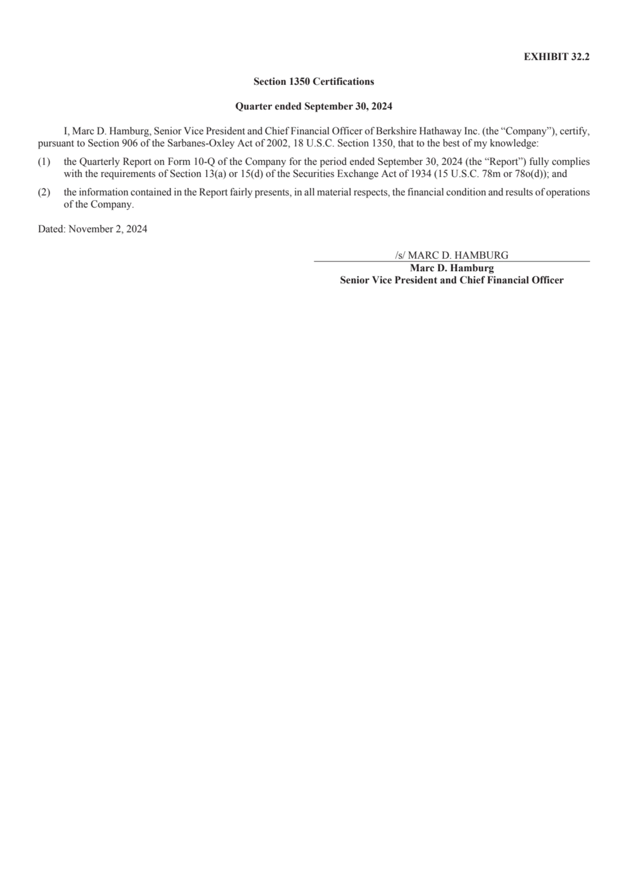 EXHIBIT 32.2 
Section 1350 Certifications 
Quarter ended September 30, 2024 
I, Marc D. Hamburg,…